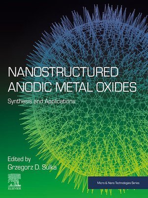 cover image of Nanostructured Anodic Metal Oxides